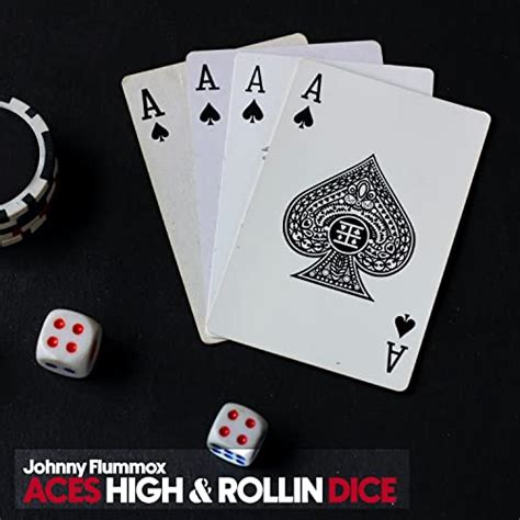 Écouter Aces High Rollin Dice de Johnny Flummox sur Amazon Music