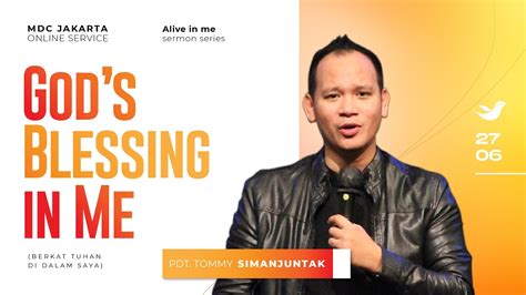 Ibadah Online Mdc Jakarta God S Blessing In Me Pdt Tommy