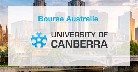 Bourse D Tudes Australie University Of Canberra