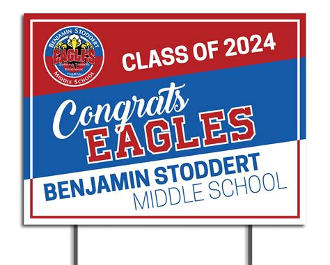 Graduation Support Signs Benjamin Stoddert Middle School Signs