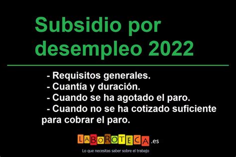 Subsidio Por Desempleo 2022 Laboroteca