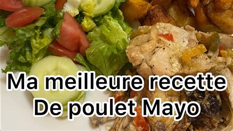 Meilleure Recette De Poulet Mayo Youtube