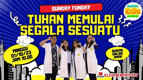 Ibadah Online Sekolah Minggu Sunday Funday Elohim 01 Oktober 2023