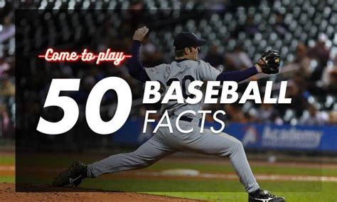 50 Baseball Facts You Probably Didn’t Know Till Now - Come To Play