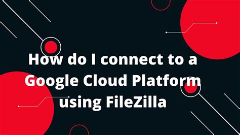 Google Cloud Platform GCP Tutorial 11 How Do I Connect To A Google