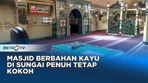 Berusia Seabad Lebih Masjid Berbahan Kayu Di Sungai Penuh Tetap Kokoh