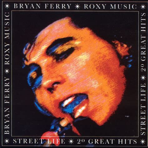 Street Life Great Hits Lbum De Bryan Ferry Roxy Music Apple