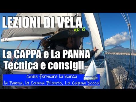 CORSO DI VELA LA CAPPA LA PANNA Fermare La Barca Mettendosi In