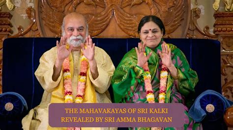 Not Full Verson Mahavakyas Of Sri Kalki Revealed By Sri Amma Bhagavan