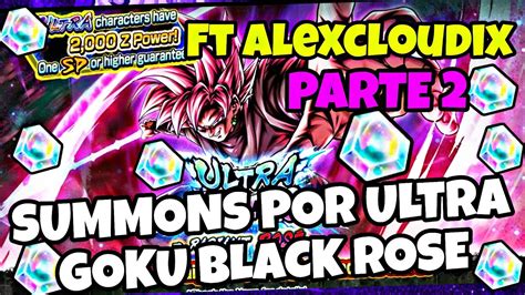 Parte Summons Por Ultra Goku Black Rose Colab Con Alexclodix