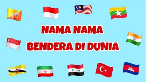 Mengenal Bendera Negara Di Dunia Belajar Bendera Di Benua Asia Dan