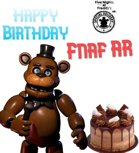 Happy Birthday Fnaf Ar By Mrglamrockfredbear66 On Deviantart