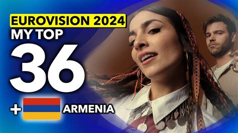 Eurovision 2024 My Top 36 NEW Armenia Jako By Ladaniva YouTube