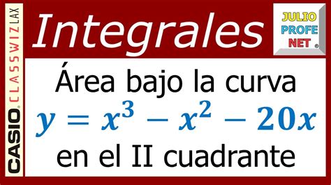 Área Bajo Una Curva Ejercicio 3 Con Casio Classwiz Fx 991la X Youtube