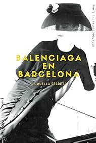 Balenciaga Y La Alta Costura En Barcelona Imdb