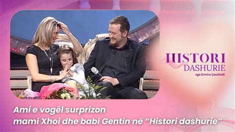 Ami e vogël surprizon mami Xhoi dhe babi Gentin në Histori dashurie