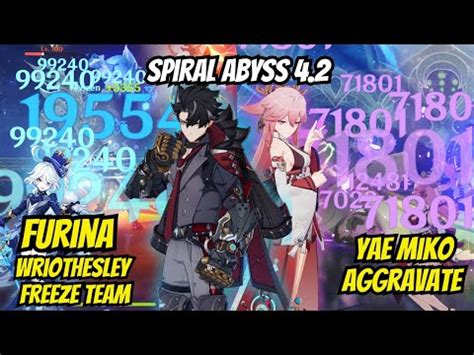 C0 Furina Wriothesley Freeze Team And Yae Aggravate Team Spiral Abyss 4