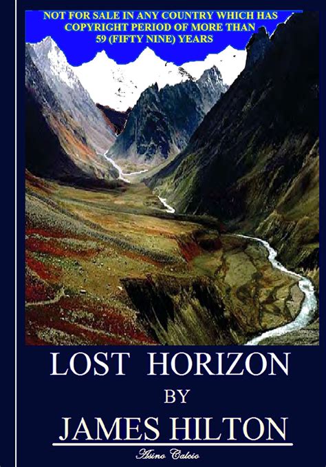 Lost Horizon Illustrated And Annotated By James Hilton Goodreads