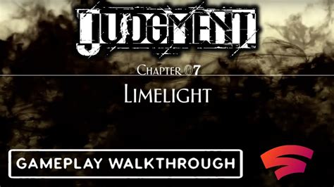 Judgement Chapter 7 Limelight Walkthrough Hard Difficulty