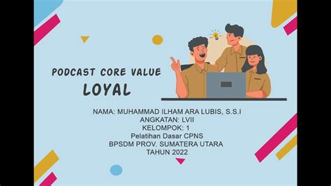 Podcast Core Value Asn Loyal Youtube