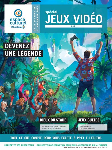 Espace Culturel Leclerc Special Jeux Video Devenez Une Legende