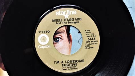 Im A Lonesome Fugitive Merle Haggard 1967 Youtube