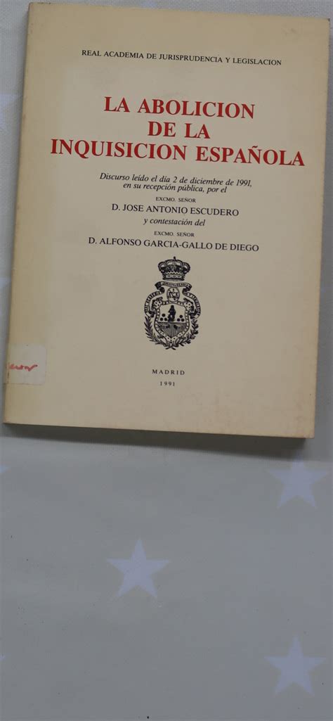 La abolición de la Inquisición española discurso leído el día 2 de