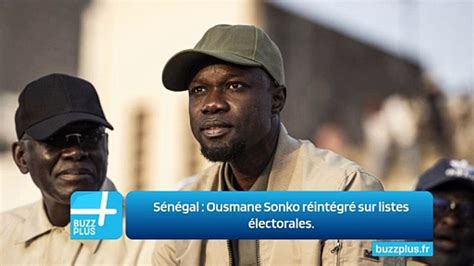 Sénégal Ousmane Sonko Réintégré Sur Listes électorales Video