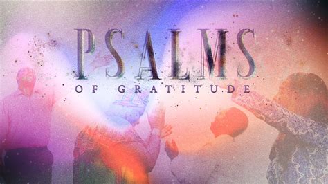 Psalms of Gratitude | Grace Church of God