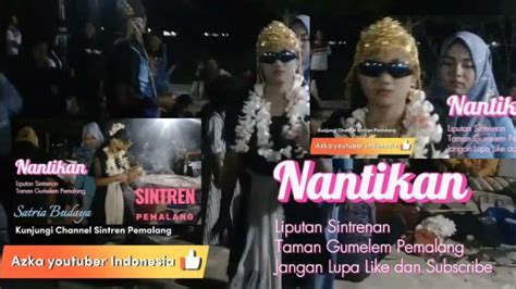 Episode Sintren Satria Budaya Di Taman Gumelem Pemalang Tari Sintren