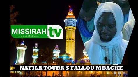 Nafila Grande Mosquee De Touba 19em NUIT SERIGNE FALLOU MBACKE IMAM