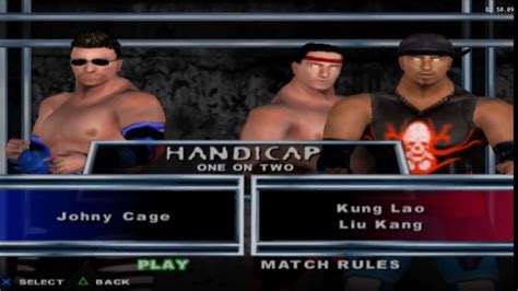 Smack Down Pain Ps Johny Cage Vs Kung Lao Vs Liu Kang Mortal Kombat