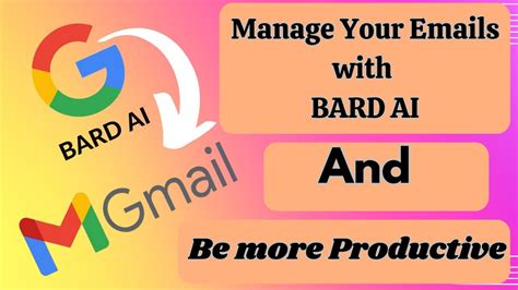 Google S Bard Ai How To Use Bard Ai To Respond To Emails Quickly And