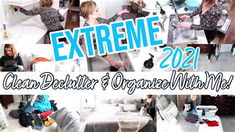 Extreme Clean Declutter And Organize With Me Extreme Clean With Me