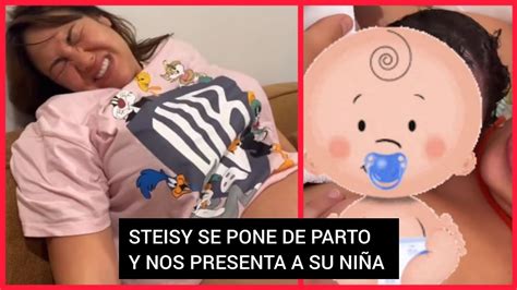 STEISY YA ES MAMA DE UNA PRECIOSA NIÑA ASI HA SIDO EL MOMENTO DEL