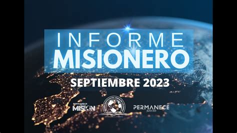 INFORME MISIONERO SEPTIEMBRE 2023 YouTube