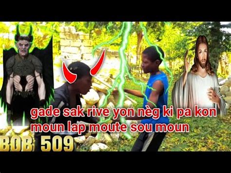 Gade Sak Rive Yon N G Ki Pa Kon Moun Lap Moute Sou Moun Episode Youtube