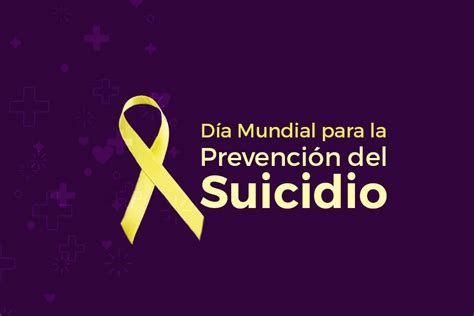 10 De Septiembre Día Mundial De Prevención Del Suicidio Ser Saludables