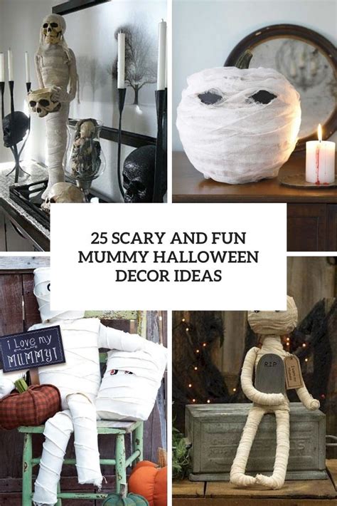 25 Scary And Fun Mummy Halloween Decor Ideas - DigsDigs