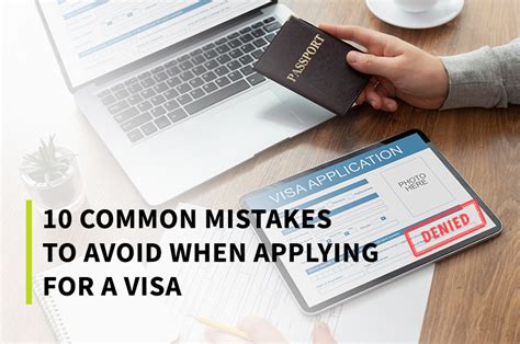 10 Common Mistakes To Avoid When Applying For A Visa