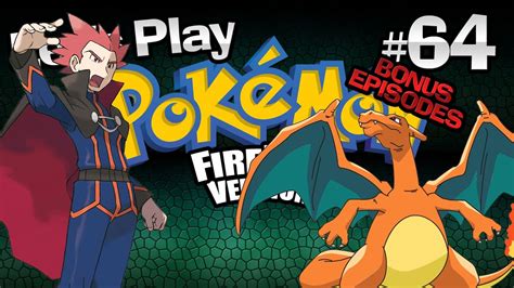 Let s Play Pokémon FireRed Bonus Episode 64 Elite Four Rematch