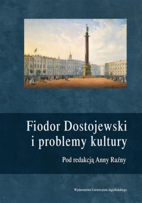 Fiodor Dostojewski I Problemy Kultury E Book Ceny I Opinie Ceneo Pl