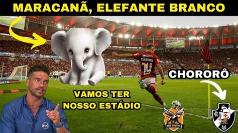 Maracan Sem Flamengo Elefante Branco Vasco Consegue Jogar No