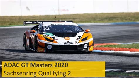 Adac Gt Masters Qualifying Sachsenring Re Live Deutsch