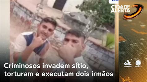 Criminosos invadem sítio torturam família e executam dois irmãos