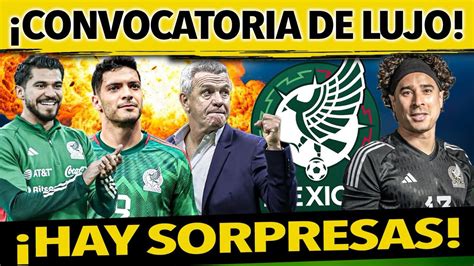 HAY REGRESOS PRIMERA CONVOCATORIA DE SELECCIÓN MEXICANA EN LA ERA