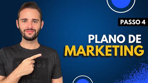 Passo 4 Como Fazer Um Plano De Marketing Digital Youtube