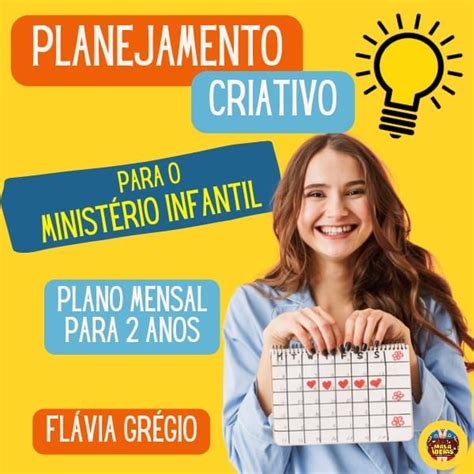 Planejamento Minist Rio Infantil Como Come Ar Minist Rio