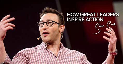 How Great Leaders Inspire Action - Simon Sinek