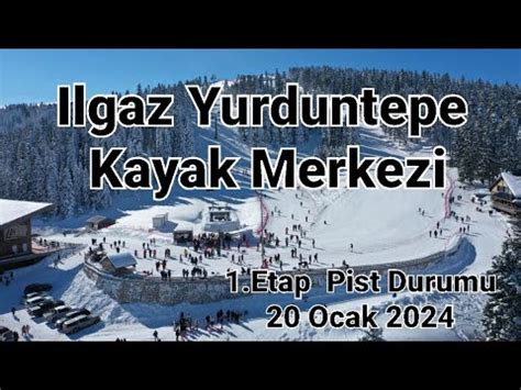 Ilgaz Yurduntepe Kayak Merkezi Ocak Youtube